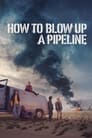 How to Blow Up a Pipeline