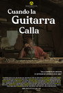 Cuando la Guitarra Calla