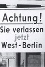Nedtælling til 1961 - Opførelsen af Berlinmuren Nedtælling Til 1961 - Opførelsen Af Berlinmuren (2019) Филм БГ аудио Цял цял филм онлайн безплатно