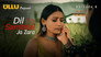 Dil Sambhal Ja Zara P02E04