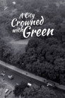 A City Crowned with Green