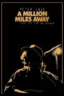 Peter Case: A Million Miles Away