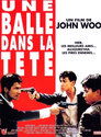 Une balle dans la tête Une Balle Dans La Tête Voir Film - Streaming Complet VF 1990