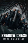 Shadow Chase - Im Netz der Diebe (2025)