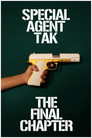 Special Agent Tak: Part 3