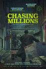Chasing Millions