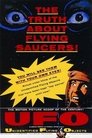 Unidentified Flying Objects: The True Story of Flying Saucers