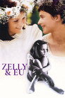 Zelly e Eu