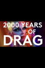 2000 Years of Drag: A Musical Odyssey