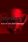 28 Games: Rise of the Baby Bombers