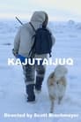 Kajutaijuq