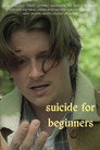 Suicide for Beginners