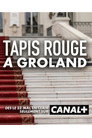 Tapis rouge à Groland