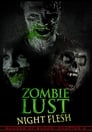 Zombie Lust: Night Flesh poster