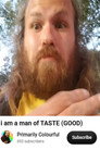 i am a man of TASTE