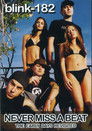 blink-182 - Never Miss A Beat