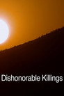 Dishonorable Killings