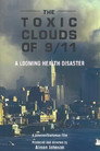 Toxic Clouds Of 9/11 Celý Film CZ ()