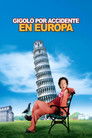 Gigoló por accidente en Europa