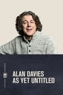 Alan Davies: As Yet Untitled (2014)