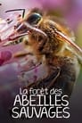 La Forêt des abeilles sauvages