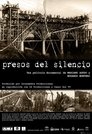 Presos del silencio