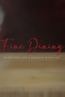 مشاهدة فيلم Fine Dining (or recipes for a perfect marriage) 2022 مترجم أون لاين بجودة عالية