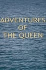 Adventures of the Queen