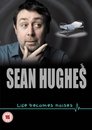 Sean Hughes: Life Becomes Noises