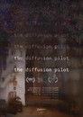 The Diffusion Pilot