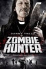 Image Zombie Hunter (2013) คนโฉด โค่นซอมบี้