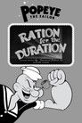 Ration Fer the Duration