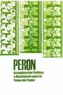 Perón: Actualización política y doctrinaria para la toma del poder (1971)