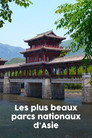 Les Plus Beaux Parcs nationaux d'Asie (2014) - Affiche