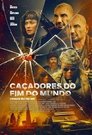 Caçadores Do Fim Do Mundo