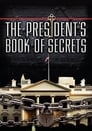 مترجم أونلاين و تحميل The President’s Book of Secrets 2010 مشاهدة فيلم