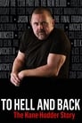 To Hell and Back: The Kane Hodder Story (2017)