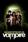 Ma Baby-sitter Est Un Vampire Film,[2010] Complet Streaming VF, Regader Gratuit Vo