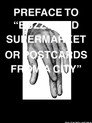 Preface To "Buzzword Supermarket or Postcards From A City"