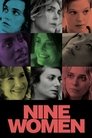 Nine Women