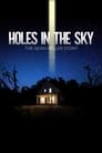 Holes In The Sky: The Sean Miller Story