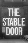 The Stable Door