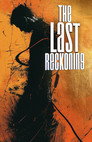 The Last Reckoning