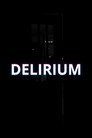 DELIRIUM
