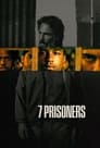 مشاهدة فيلم 7 Prisoners 2021 مترجم أون لاين بجودة عالية