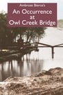 An Occurrence at Owl Creek Bridge (1962)