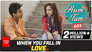 When you fall in Love