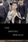 THE MOVING MIRACLE