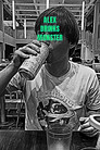 Alex Drinks Monster