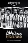 All or Nothing: Juventus Episode Rating Graph poster